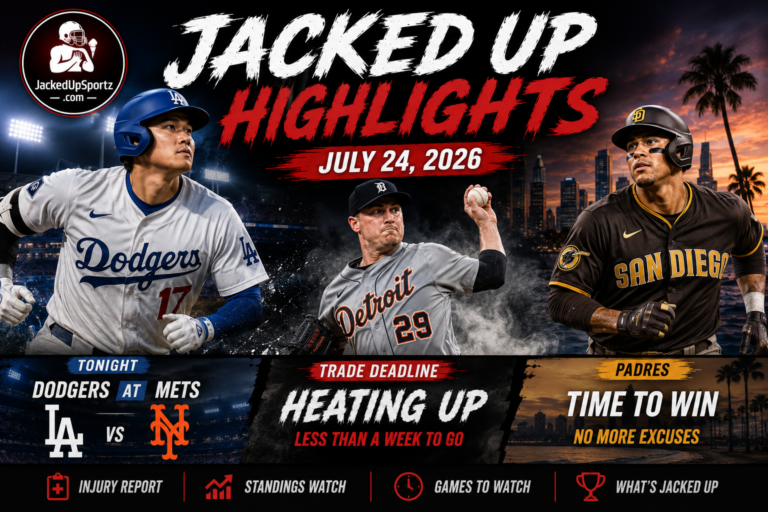 JACKED UP HIGHLIGHTS — July 24, 2026