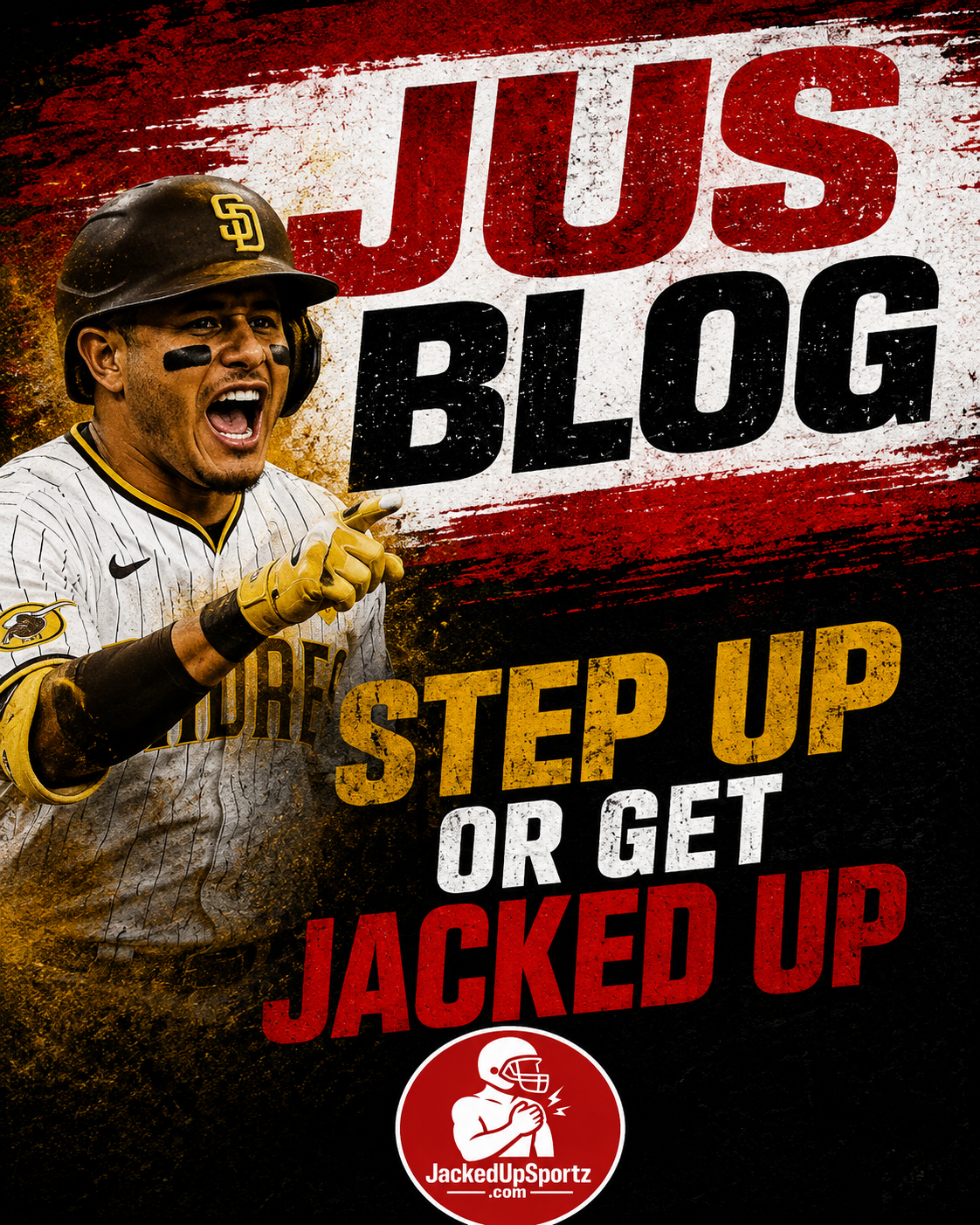STEP UP OR GET JACKED UP