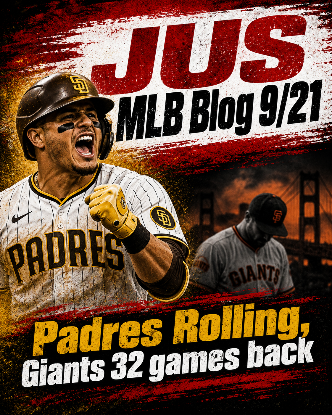 Padres Rolling, Giants 32 Games Back | JUS MLB Blog 9/21